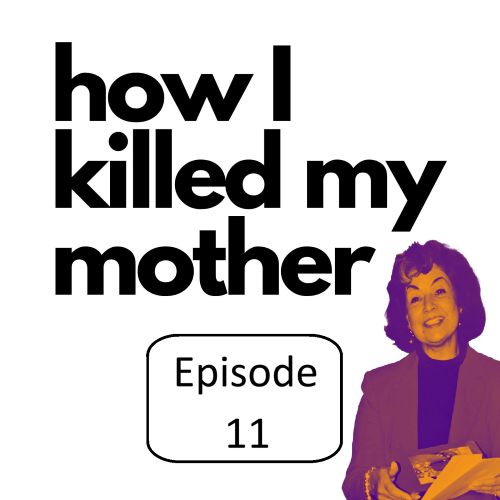 11 how I killed my mother Episode modern family